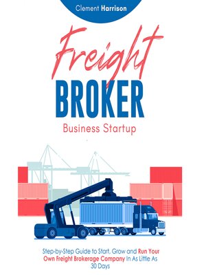 cover image of Freight Broker Business Startup